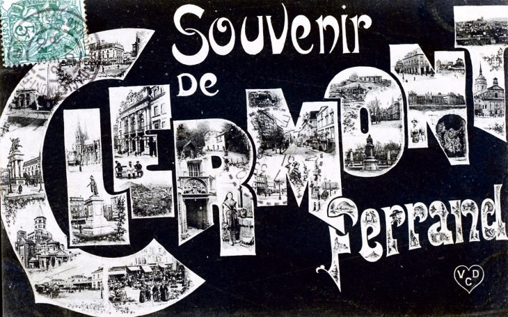 Souvenir de Clermont Ferrand, vers 1907 (carte postale ancienne). - Clermont-Ferrand