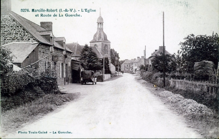 L'église et route de la Guerche, vers 1920 (carte postale ancienne). - Marcillé-Robert
