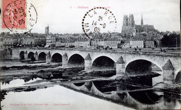 Vue générale, vers 1905 (carte postale ancienne). - Orléans