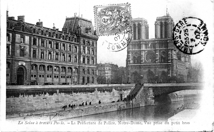 La seine à travers Paris - La Préfecture de Police. Notre-Dame. Vue prise du petit bras. (carte postale de 1907) - Paris 10e Arrondissement