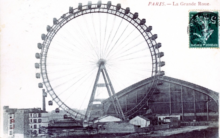 La Grande Roue, vers 1911 (carte postale ancienne). - Paris