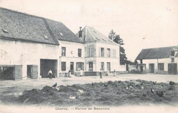 1905 la ferme de Beauvais - Charny