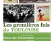 Photo précédente de Toulouse Les premières fois de Toulouse de Maurice Foissac