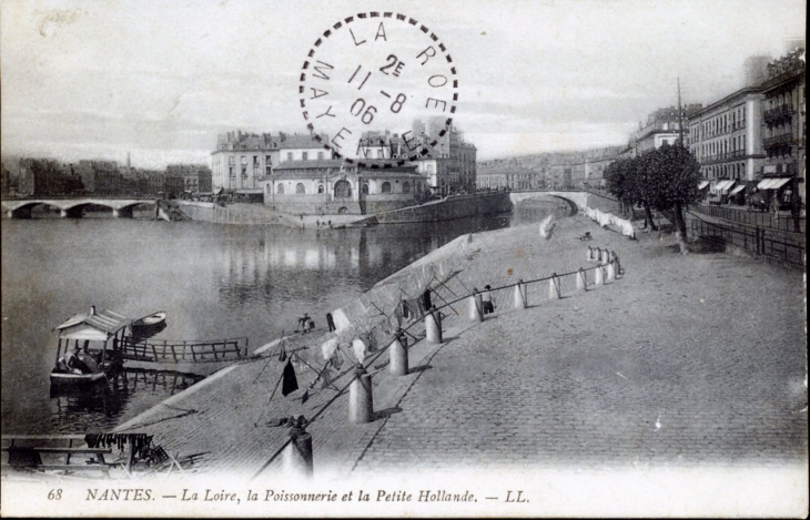 La Loire, la Poissonnerie et la petite Hollande, vers 1906 (carte postale ancienne). - Nantes
