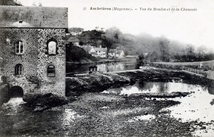 Vue du Moulin et de la Chaussée, vers 1905 (carte postale ancienne). - Ambrières-les-Vallées