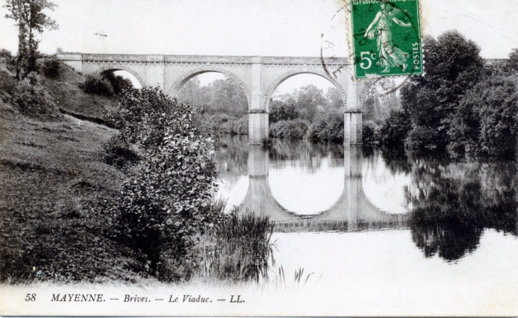 Le Viaduc à Brives, vers 1914 (carte postale ancienne). - Mayenne