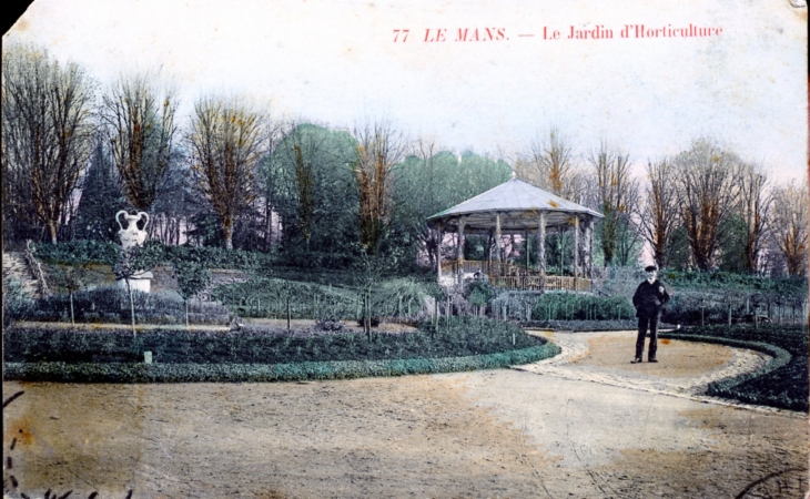 Le  Jardin d'Horticulture, vers 1906 (carte postale ancienne). - Le Mans