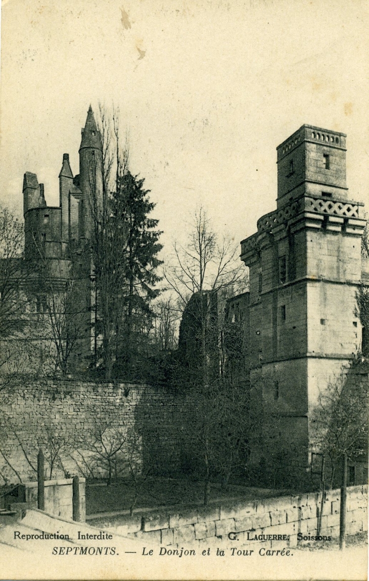 Le Donjon et la Tour Carrée (carte postale de 1916) - Septmonts
