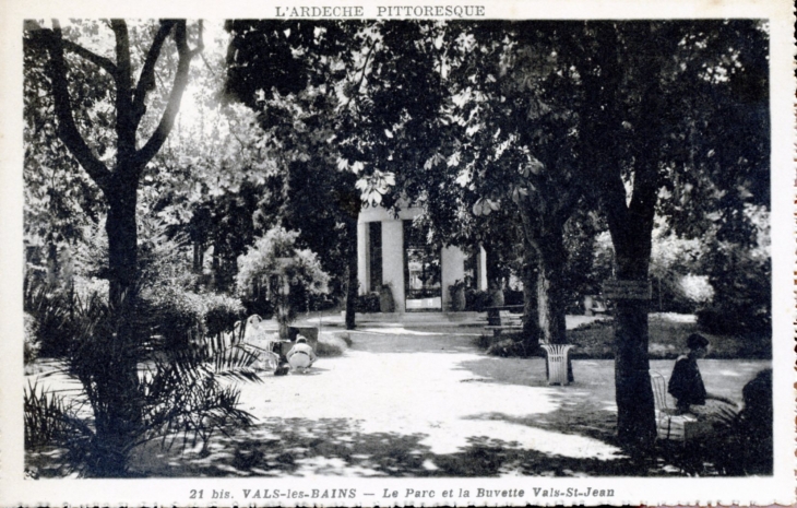 Le Parc et la buvette Vals saint Jean, vers 1920 (carte postale ancienne). - Vals-les-Bains