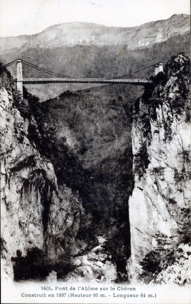 Pont de l'Abîme sur le cheran - Construit en 1887 (Hauteur 95m.-Longueur 64m.), vers 1920 (carte postale ancienne). - Cusy