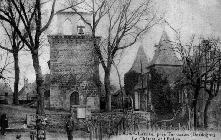 L'église et le château de Saint Lazare, vers 1910 !carte postale ancienne). - Le Lardin-Saint-Lazare