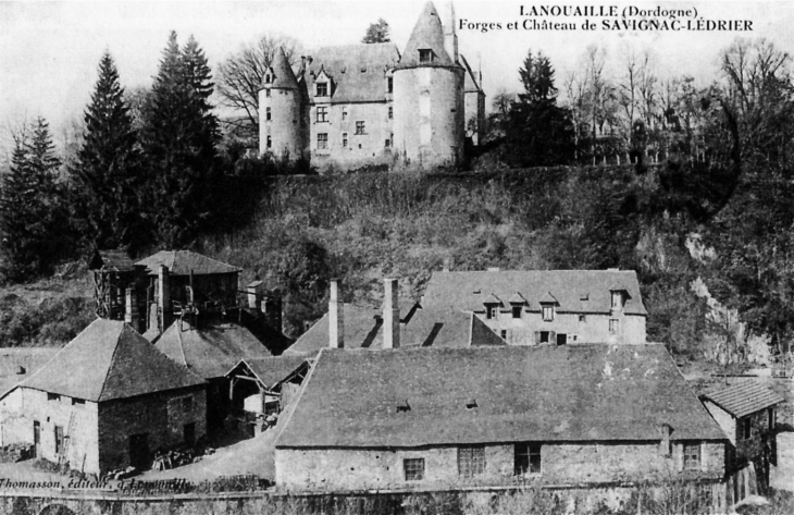 Forges et Château, vers 1910 (Mémoire en Images). - Savignac-Lédrier