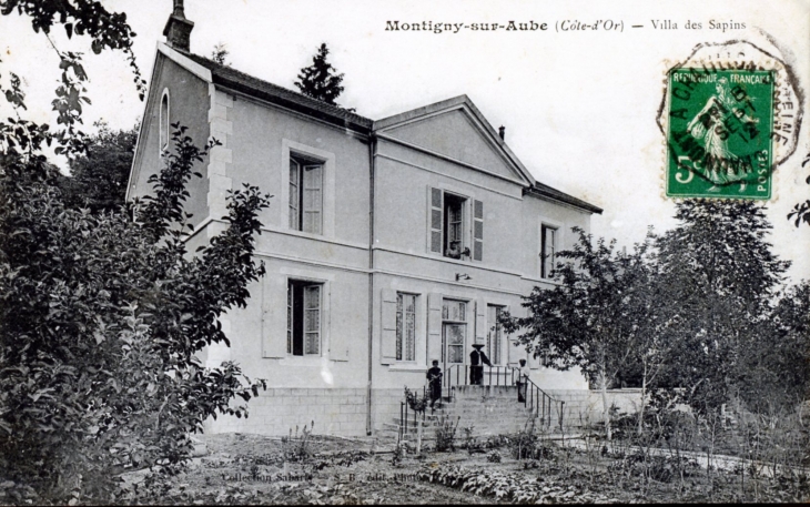 Villa des Sapins, vers 1912 (carte postale ancienne). - Montigny-sur-Aube