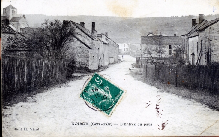 L'entrée du pays, vers 1910 (carte postale ancienne). - Noiron-sur-Seine
