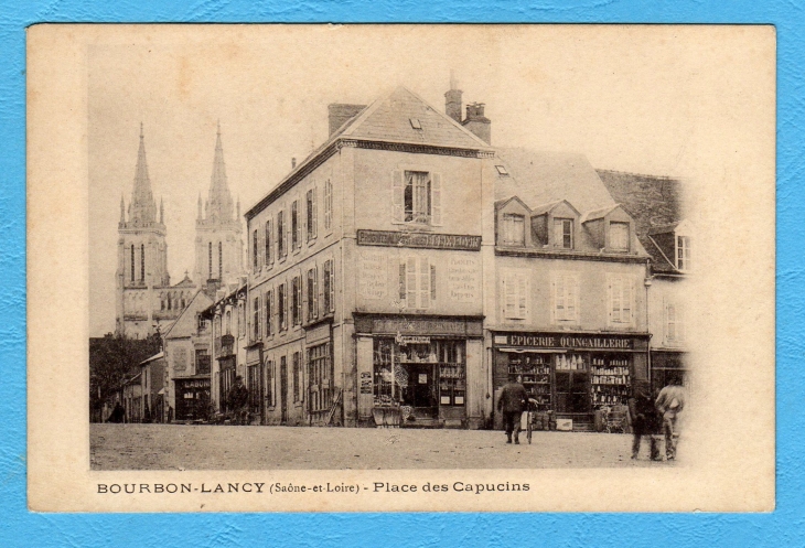 Carte Postale Ancienne - Place des Capucins - Bourbon-Lancy