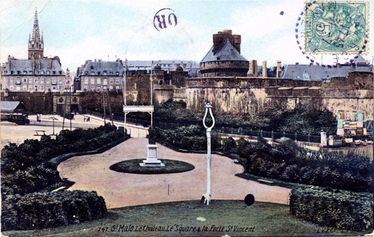 Le château, le Square et la Porte Saint Vincent, vers 1907 (carte postale ancienne). - Saint-Malo