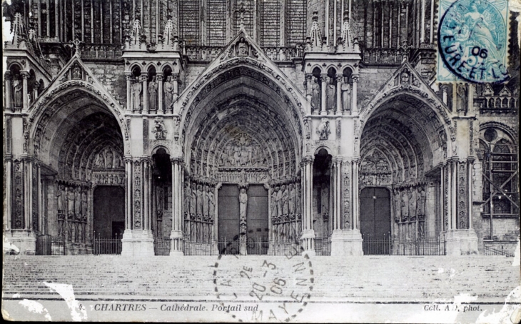 Cathédrale, portail sud. vers 1905 (carte postale ancienne). - Chartres