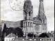 Les flèches de la Cathédrale, vers 1905 (carte postale ancienne).