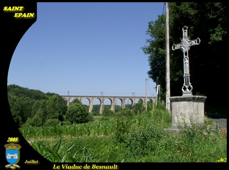 Le viaduc de Besnault - Saint-Épain