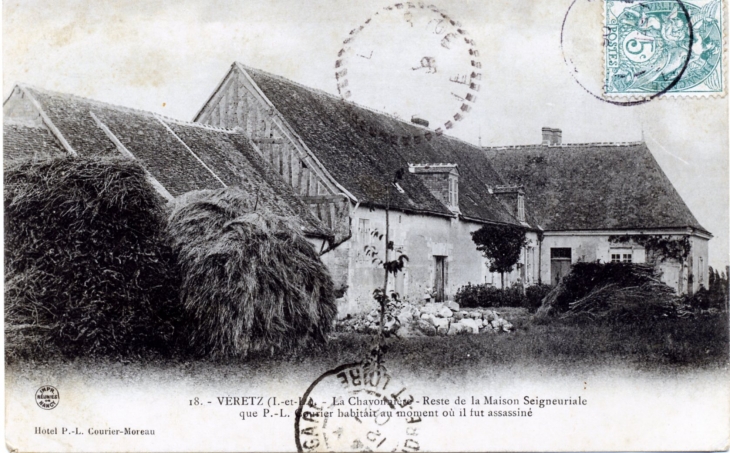 La Chavonarère. REstes de la Maison Segneuriale que P.L. Courier habitait au moment ou il fut assassiné, vers 1916 (carte postale ancienne). - Véretz