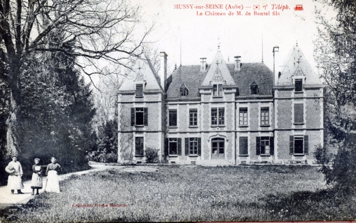 Le Château de M. De Bantel Fiuls, vers 1916 (carte postale ancienne). - Mussy-sur-Seine