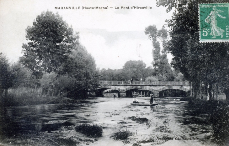 Le Pont d'Hirceville, vers 1911 (carte postale ancienne). - Maranville