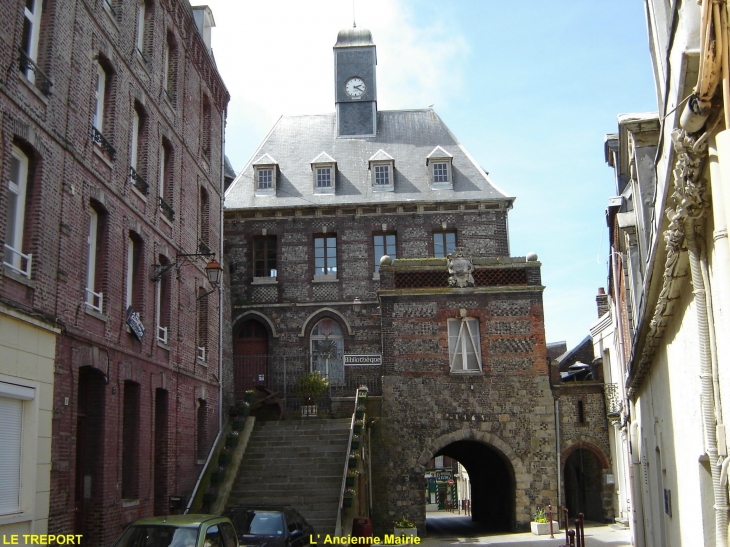 L'ancienne Mairie - Le Tréport