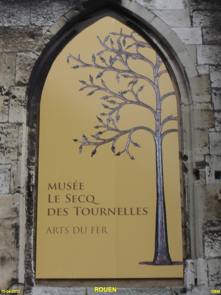 Musée LE SECQ DES TOURNELLES  - Rouen