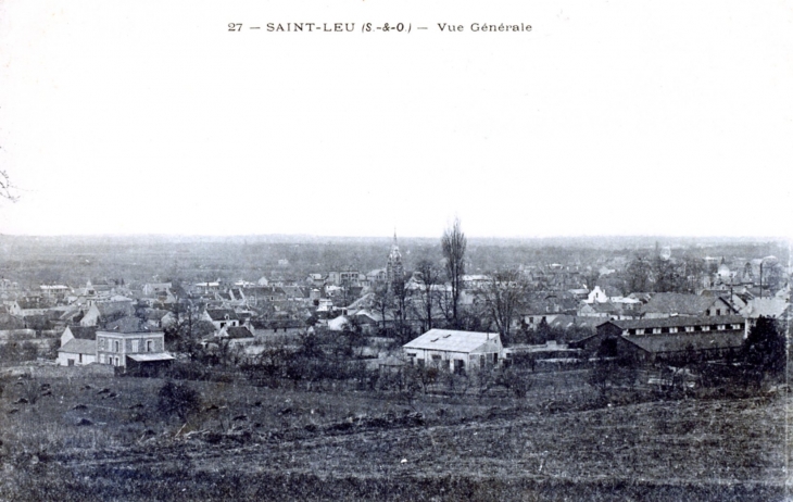 Vue générale, vers 1910 (carte postale ancienne). - Saint-Leu-la-Forêt