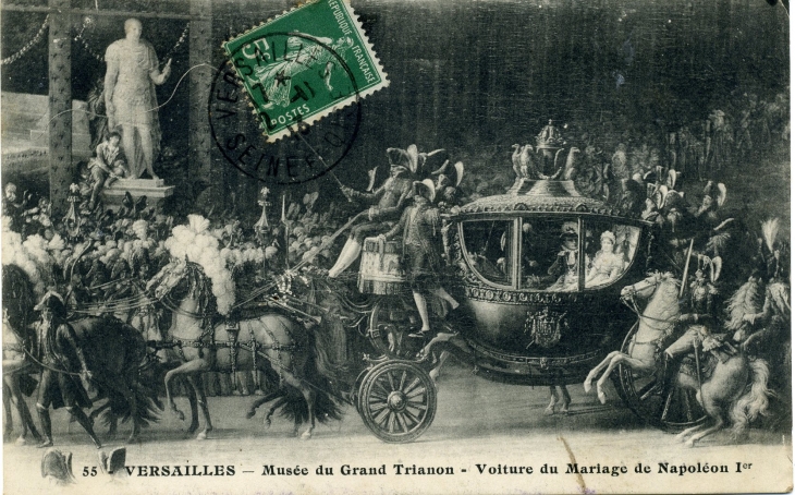 Musée du Grand Trianon - Voiture du Mariage de Napoléon 1er (carte postale de 1913) - Versailles