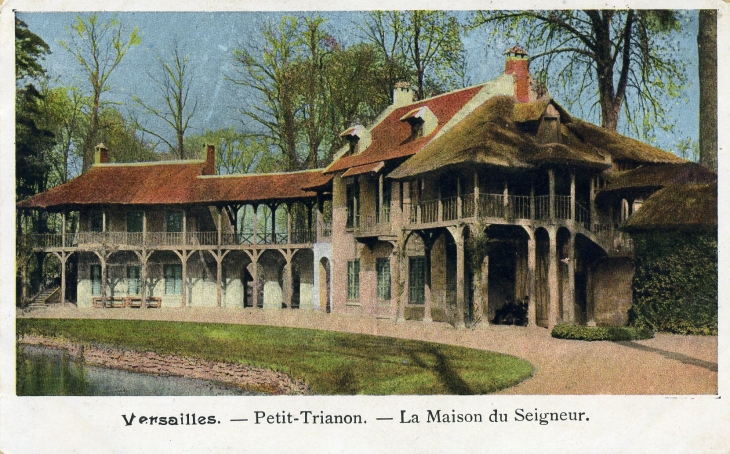 Petit-Trianon - La Maison du Seigneur (carte postale de 1910) - Versailles