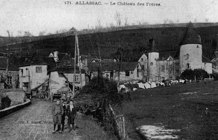 Le château des Frères, vers 1910 (carte postale ancienne). - Allassac