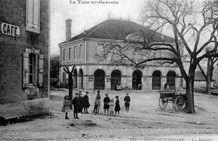 La Mairie; début XXe siècle (carte postale ancienne). - Cazes-Mondenard