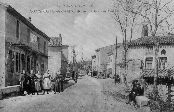 Début XXe siècle - La route de Castres (carte postale ancienne). - Noailhac