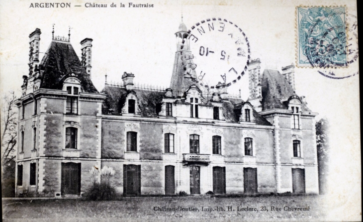 Château de la Fautraise, vers 1905 (carte postale ancienne). - Argenton-Notre-Dame