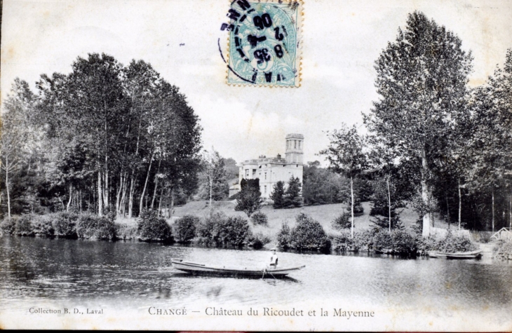 Château du Ricoudet et de la Mayenne, vers 1905 (carte postale ancienne). - Changé