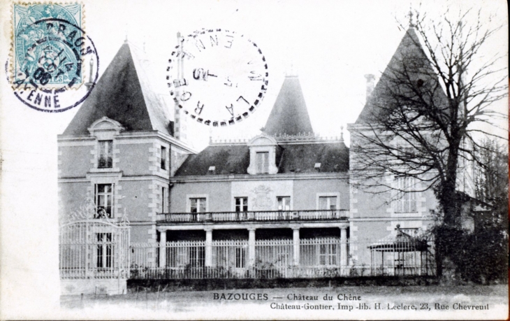 BAZOUGES - Château du Chêne, vers 1908 (carte postale ancienne). - Château-Gontier