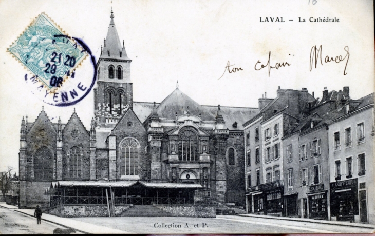 La Cathédrale, vers 1906 (carte postale ancienne). - Laval