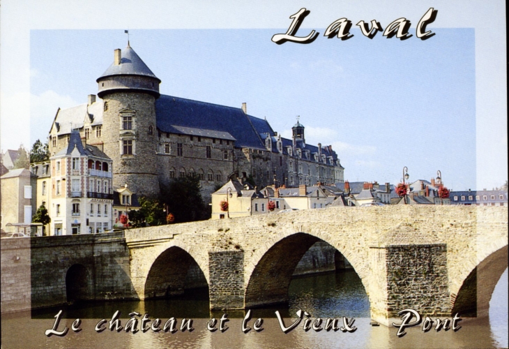 Le château et le vieux pont (carte postale). - Laval