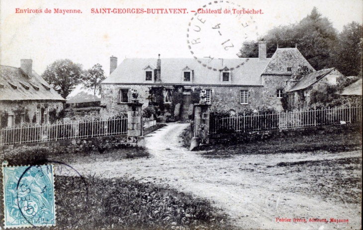 Château de Torbéchet, vers 1906 (carte postale ancienne). - Saint-Georges-Buttavent