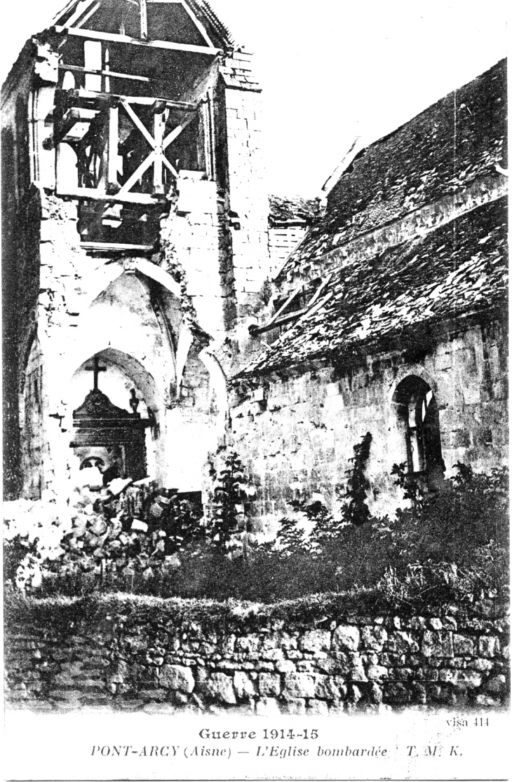 L'église bombardée (carte postale de 1915) - Pont-Arcy