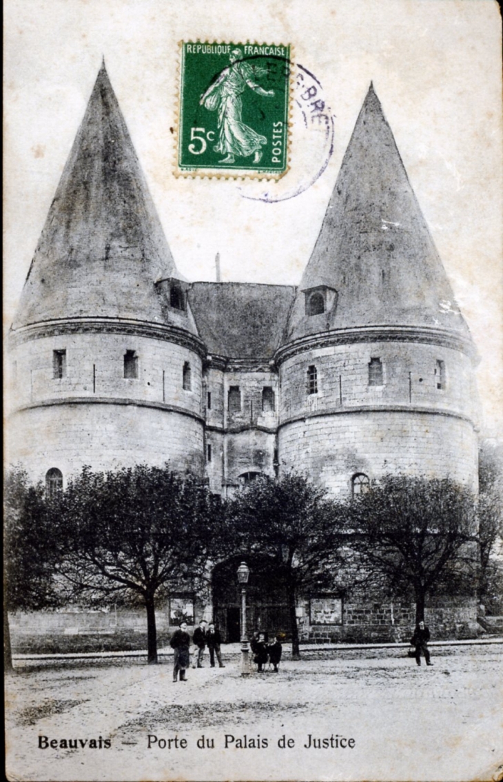 Porte du Palais de Justice, vers 1908 (carte postale ancienne). - Beauvais