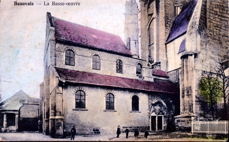 La Basse-oeuvre, vers 1915 (carte postale ancienne). - Beauvais