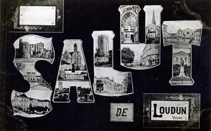 Vers 1910 (carte postale ancienne). - Loudun