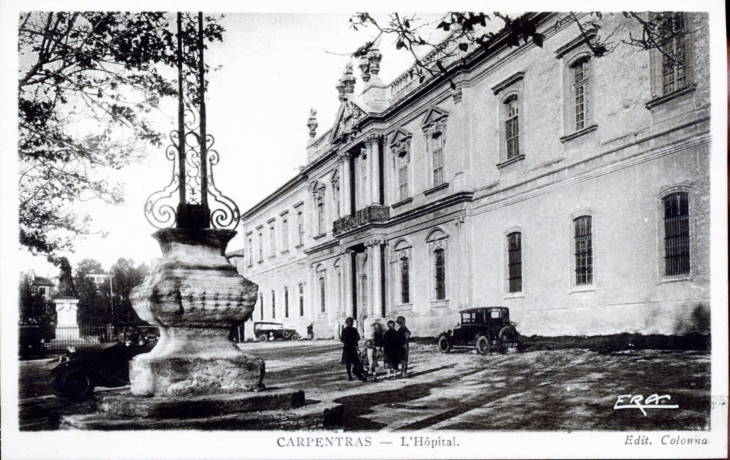 L'Hôpital, vers 1920 (carte postale ancienne). - Carpentras