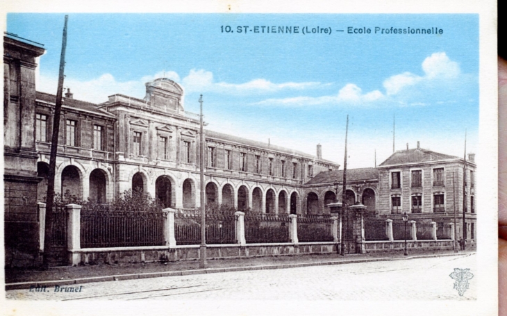 Ecole professionnelle, vers 1920 (carte postale ancienne). - Saint-Étienne